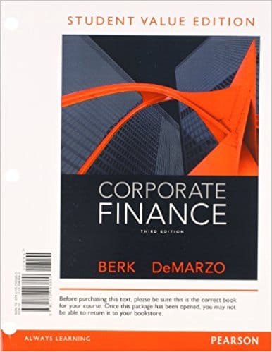 Corporate Finance, The Core, 3E Jonathan Berk, Peter DeMarzo Instructor Solution Manual