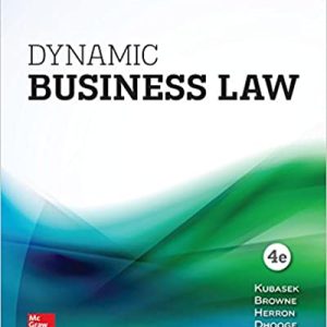 Dynamic Business Law, 4e   Kubasek, Browne, J. Herron, L. Barkacs, J. Dhooge, Test Bank