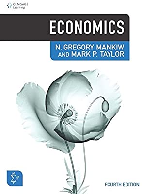 Economics, 4th Edition N. Gregory Mankiw, Mark P. Taylor Test Bank