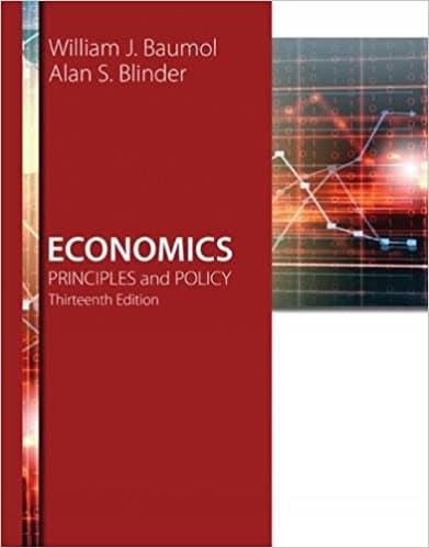 Economics Principles and Policy, 13th Edition William J. Baumol, Alan S. Blinder Instructor solution manual