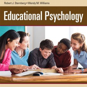 Educational Psychology, 2E Robert J. Sternberg, Wendy M. Williams, Test Bank