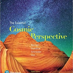 Essential Cosmic Perspective, The, 8E O. Bennett, O. Donahue, Schneider, Voit, Test Bank