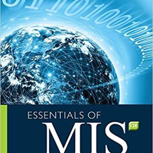 Essentials of MIS, 12E Kenneth C. Laudon, Jane P. Laudon, Test Bank