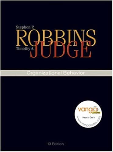 Essentials of Organizational Behavior 13th Edition Stephen P. Robbins, Timothy A. Judge, Test Bank