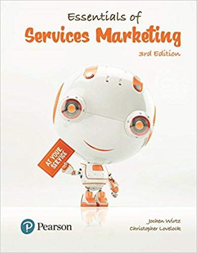 Essentials of Services Marketing, 3E Jochen Wirtz Christopher H. Lovelock Test Bank