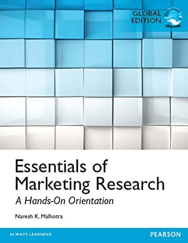 Essentials of marketing research, global edition , Naresh K. Malhotra Test Bank