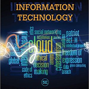 Ethics in Information Technology, 5th Edition George Reynolds Test Bank