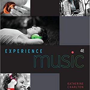Experience Music, 4e Katherine Charlton, Test  Bank