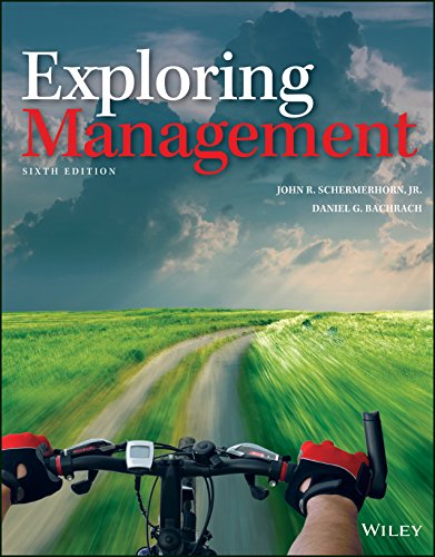 Exploring Management, 6th Edition Schermerhorn, Bachrach Solution Manual