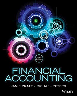 Financial Accounting in an Economic Context, 10th Edition Pratt, Peters Test Bank