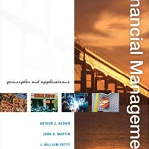 Financial management Principles and application 10e by By Arthur J. Keown, John D. Martin, John W. Petty, David F. Instructor Solution Manual