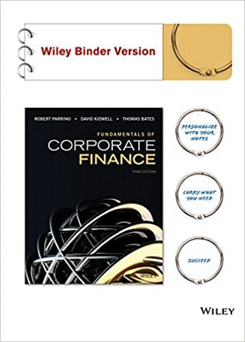 Fundamentals of Corporate Finance, 3rd Edition Parrino, Kidwell, Bates Instructor Solutions Manual