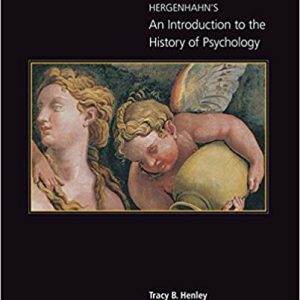 Hergenhahn's An Introduction to the History of Psychology, 8th Edition Tracy Henley Test Bank