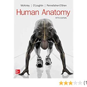 Human Anatomy, 5eMichael McKinley Valerie Dean O'Loughlin Elizabeth E. Pennefather-O'Brien,  Instructor's Solution Manual
