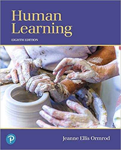 Human Learning, 8E Jeanne Ellis Ormrod Test Bank