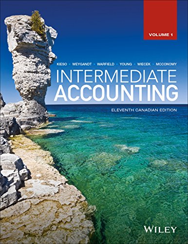 Intermediate Accounting, Volume 1+2, 11th Canadian E Kieso, Weygandt, Warfield, Young, Wiecek, McConomy Test Bank