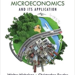 Intermediate Microeconomics and Its Application, 12th Edition Walter Nicholson, Christopher Snyder test bank