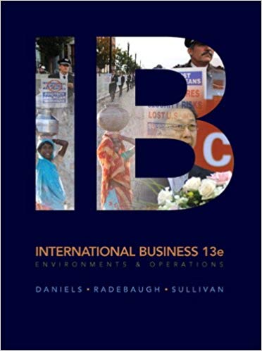 International Business Global Edition, 13E John Daniels Lee Radebaugh Daniel Sullivan Test Bank