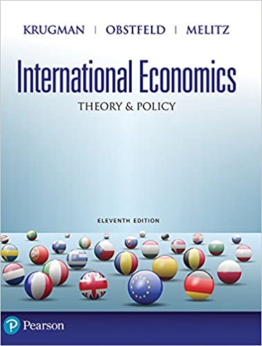 International Economics Theory and Policy, 11th Edition Paul R. Krugman ,Maurice Obstfeld, Marc Melitz Instructors Resource Manual