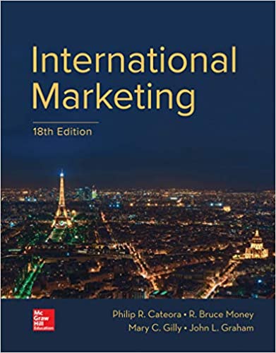International Marketing 18e Philip R. Cateora, Mary C. Gilly, John L. Graham, 2019 Test Bank