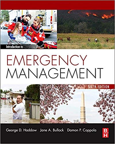Introduction to Emergency Management, 6th Edition by George Haddow Jane Bullock Damon P. Coppola im w Test Bank