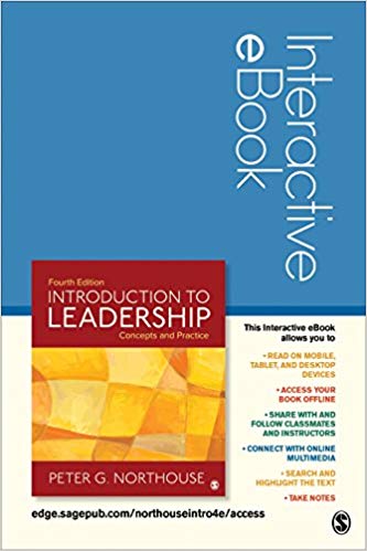 Introduction to Leadership Concepts and Practices, 4th Edition. Thousand Oaks, CA Northouse, P. (2015) Test Bank