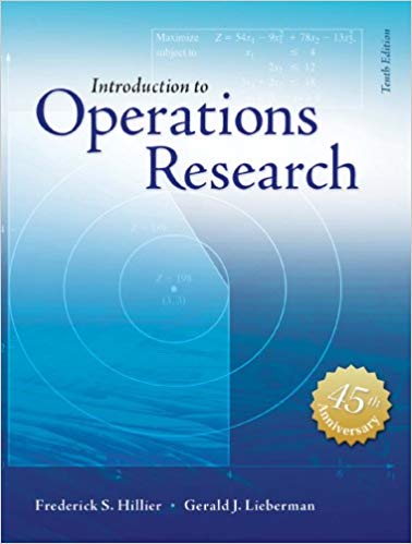 Introduction to Operations Research, 10e Fred Hillier Test Bank