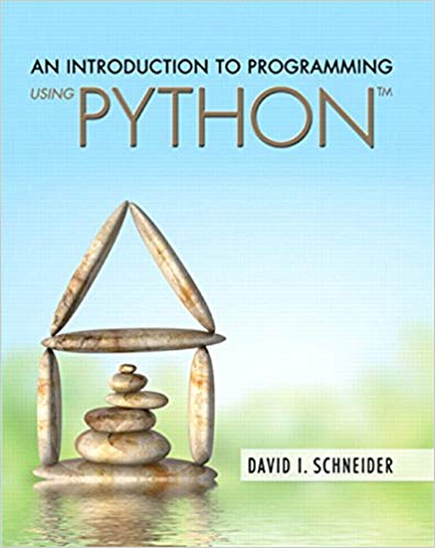 Introduction to Programming Using Python, An David I. Schneider, Test Bank