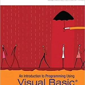 Introduction to Programming Using Visual Basic, 10th Edition David I. Schneider Test Bank
