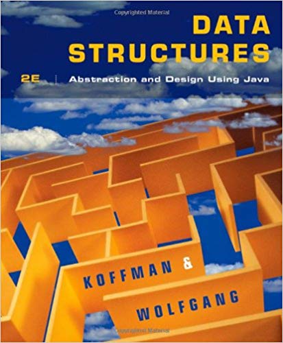 Koffman, Wolfgang Data Structures Abstraction and Design Using Java, 2nd Edition ISM