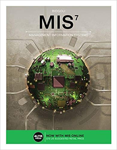 MIS, 7th Edition Hossein Bidgoli Instructor Manual