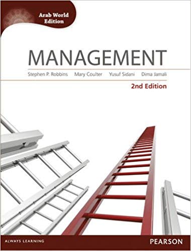 Management, Second Arab World Edition with MyManagementLab, 2E Stephen Robbins Mary Coulter Yusuf Sidani, Dima Jamali, Instructor solution manual