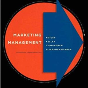 Marketing Management, Fourteenth Canadian Edition, 14E Philip T. Kotler Test Bank