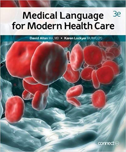 Medical Language for Modern Healthcare, 3e David M. Allan, Karen D. Lockyer Test Bank