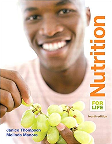 Nutrition for Life, 4E Janice J. Thompson, Melinda Manore, Test Bank