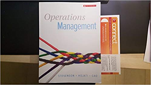 Operations Management, 5e Canadian e William J. Stevenson , Mehran Hojati, James Cao Solution Manual,