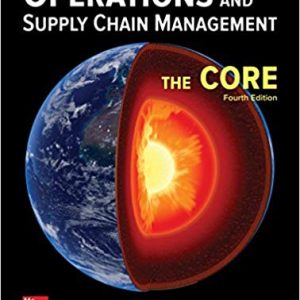 Operations and Supply Chain Management The Core, 4e F. Robert Jacobs,Richard Chase, Test Bank