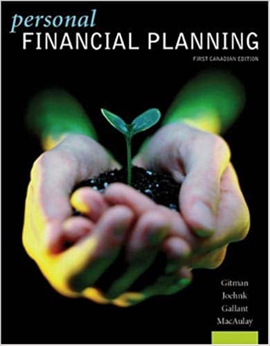 Personal Financial Planning 1st Edition, J Gitman , Michael , Joehnk , Gallant ,Kenneth , MacAulay Test Bank