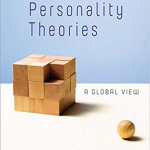 Personality Theories A Global View 1st Edition Eric Shiraev Test Bank