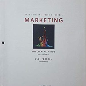 PrideFerrell's Marketing 2018, 19th Edition William M. Pride, O. C. Ferrell Instructor Manual
