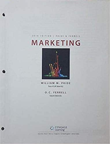 PrideFerrell's Marketing 2018, 19th Edition William M. Pride, O. C. Ferrell Instructor Manual