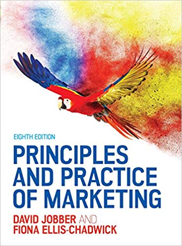 Principles and Practice of Marketing, 8e David Jobber, Fiona Ellis-Chadwick Instructor solution manual with Cases