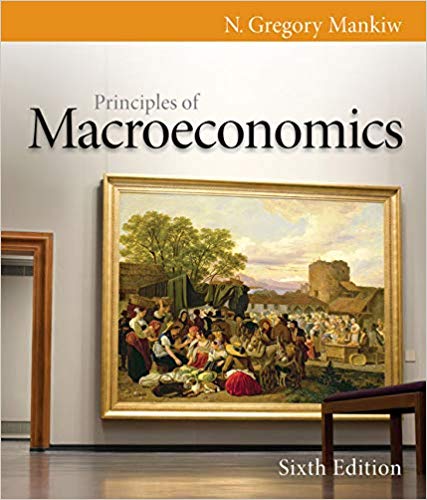 Principles of Macroeconomics, 6th Edition N. Gregory Mankiw Instructor's Manual