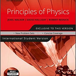 Principles of Physics, 10th Edition International Student Version Halliday, Resnick, Walker Test Bank