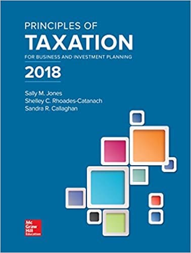 Principles of Taxation for Business and Investment Planning, 21e Sally M. Jones Shelley C. Rhoades  Test Bank