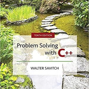 Problem Solving with C++, 10E Walter Savitch , Kenrick Mock ISM Instructor Solutions Manual