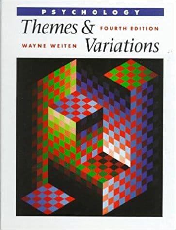Psychology Themes and Variations, 4th Edition Wayne Weiten, Doug McCann Volume 2 Test Bank