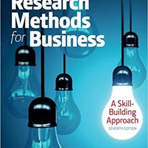 Research Methods For Business A Skill Building Approach, 7th Edition Sekaran, Bougie Instructor Manual + Cases