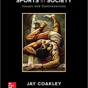 Sports in Society, 12e Jay Coakley, Test Bank