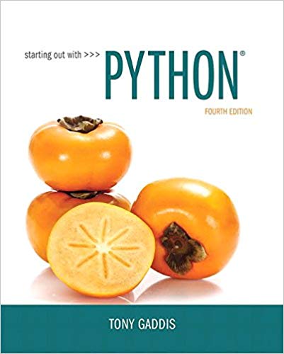 Starting Out with Python, 4E Tony Gaddis Instructor's Solutions Manual
